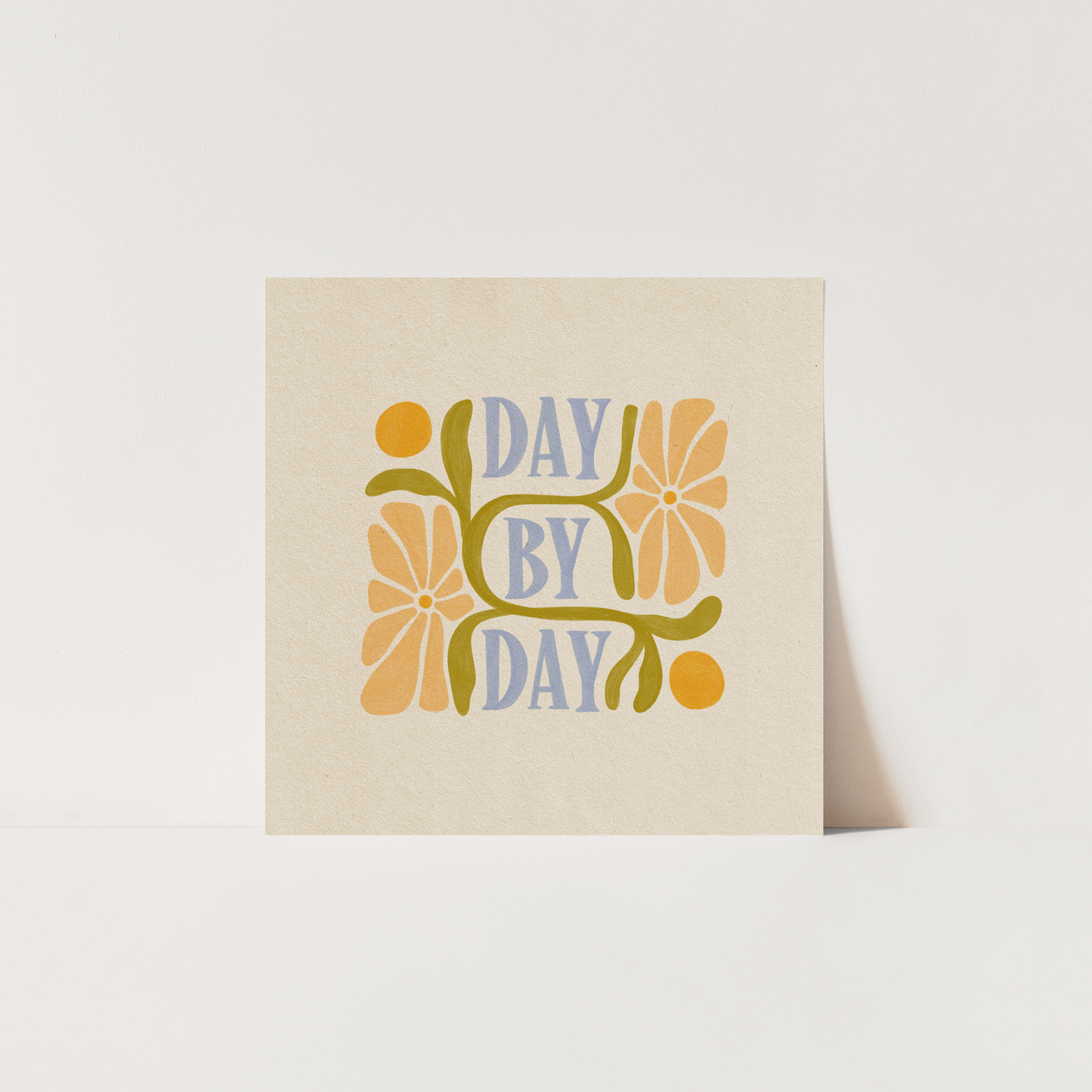 Moment By Moment, Day By Day, Bit By Bit - Print