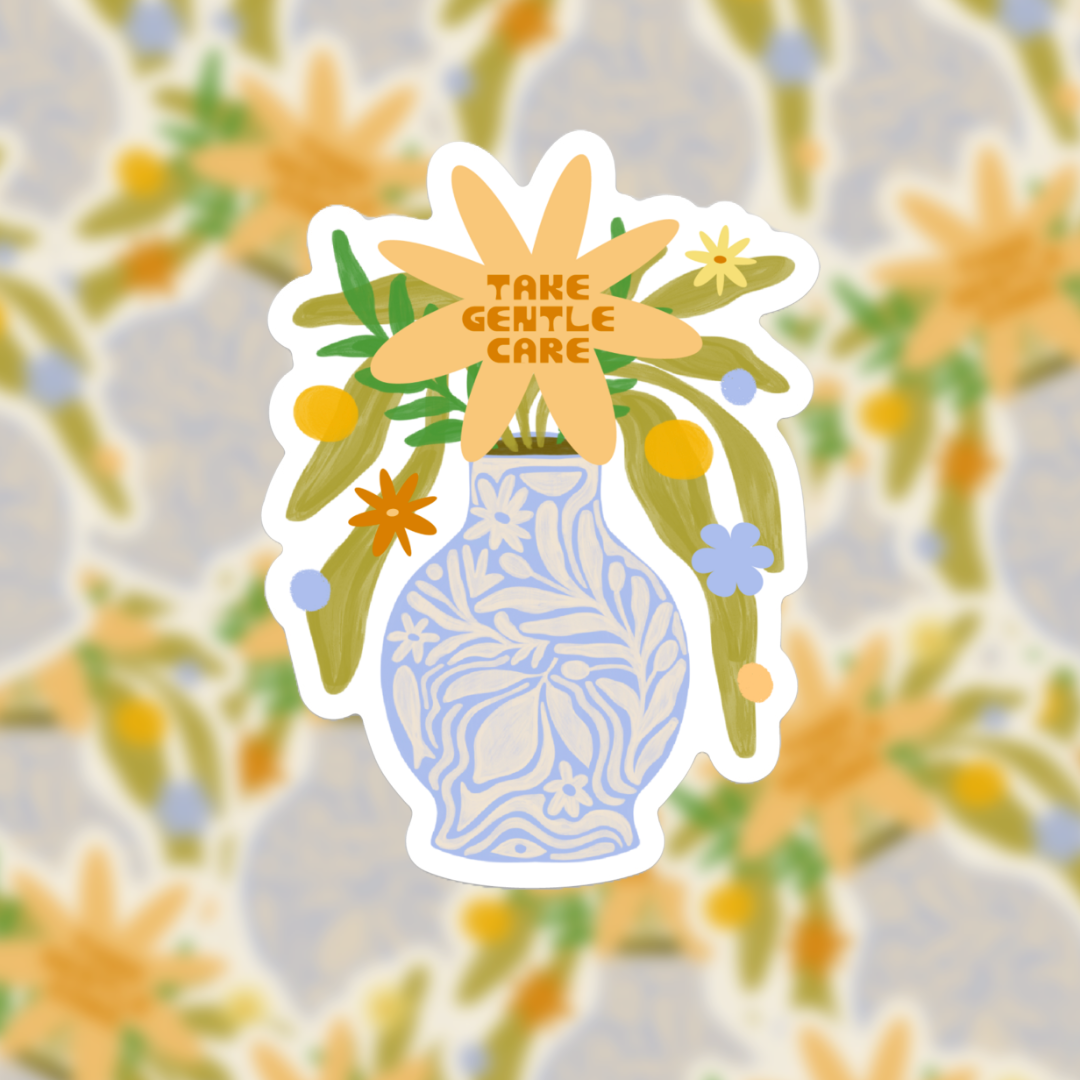 Take Gentle Care - Vinyl Sticker
