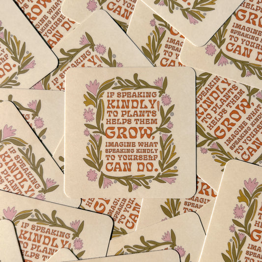 Speaking Kindly - Vinyl Sticker