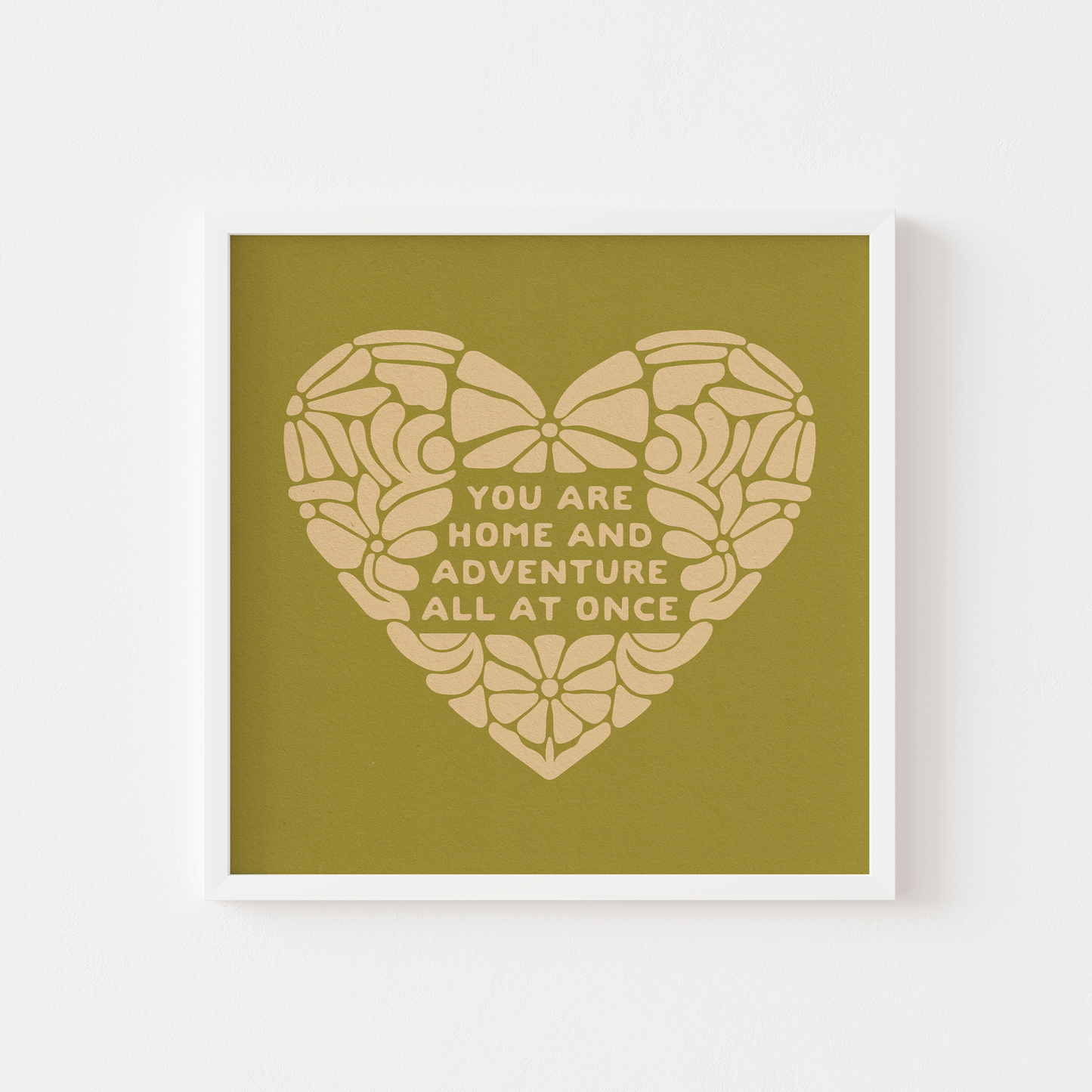 You Are Home And Adventure All At Once - Print