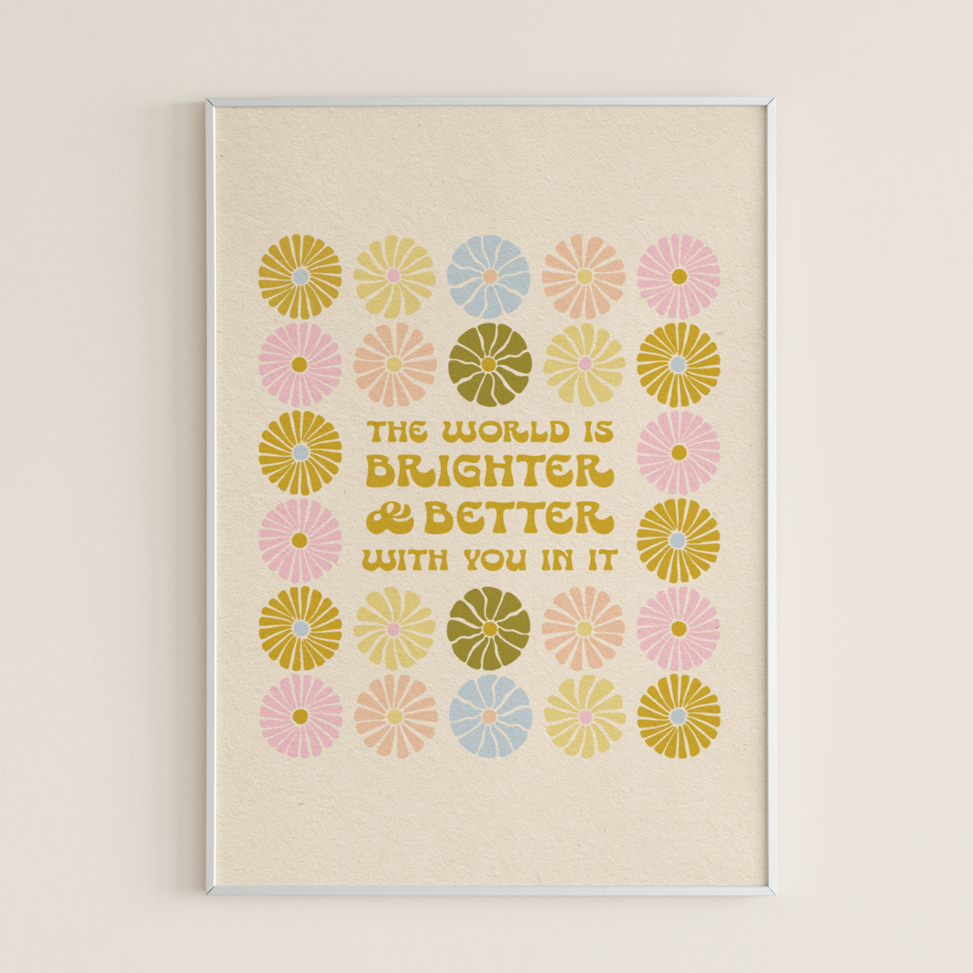 Brighter & Better - Print
