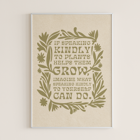 Speaking Kindly - Print