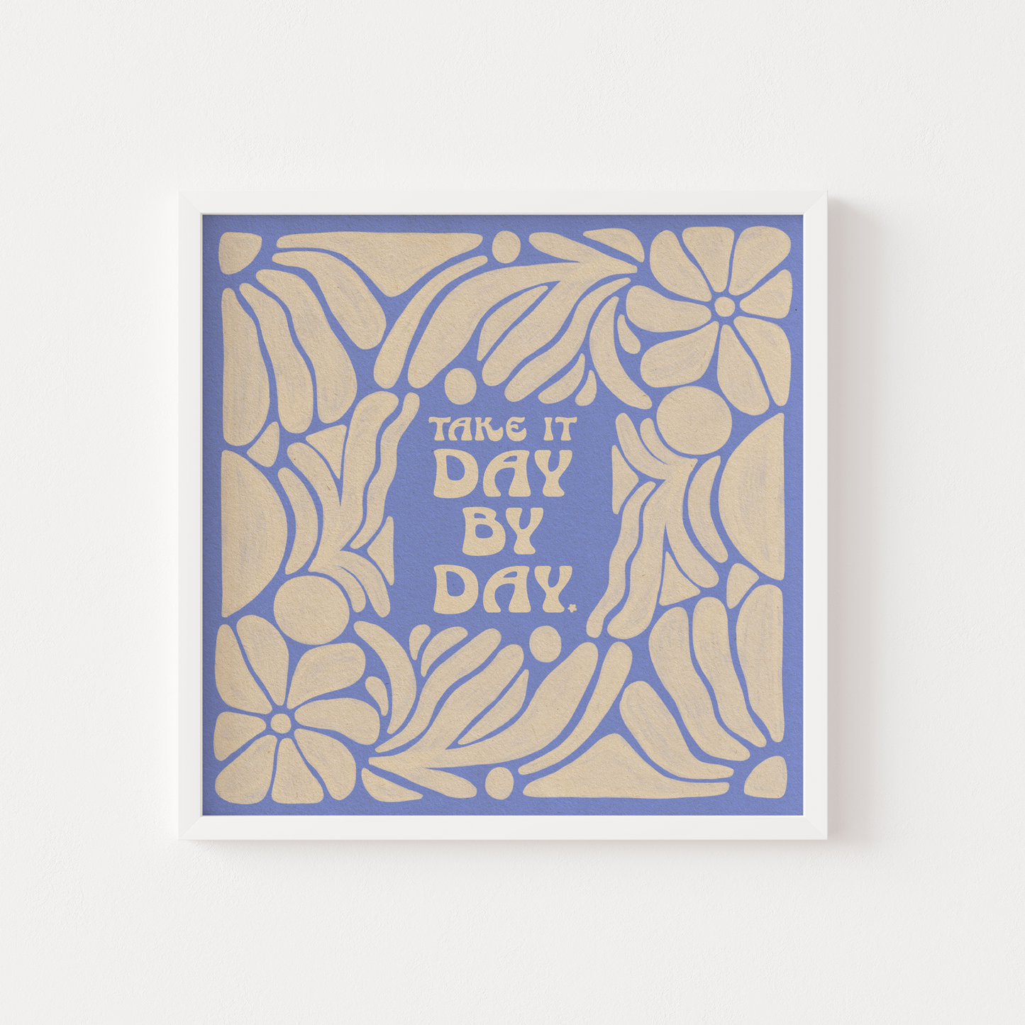Day By Day - Print