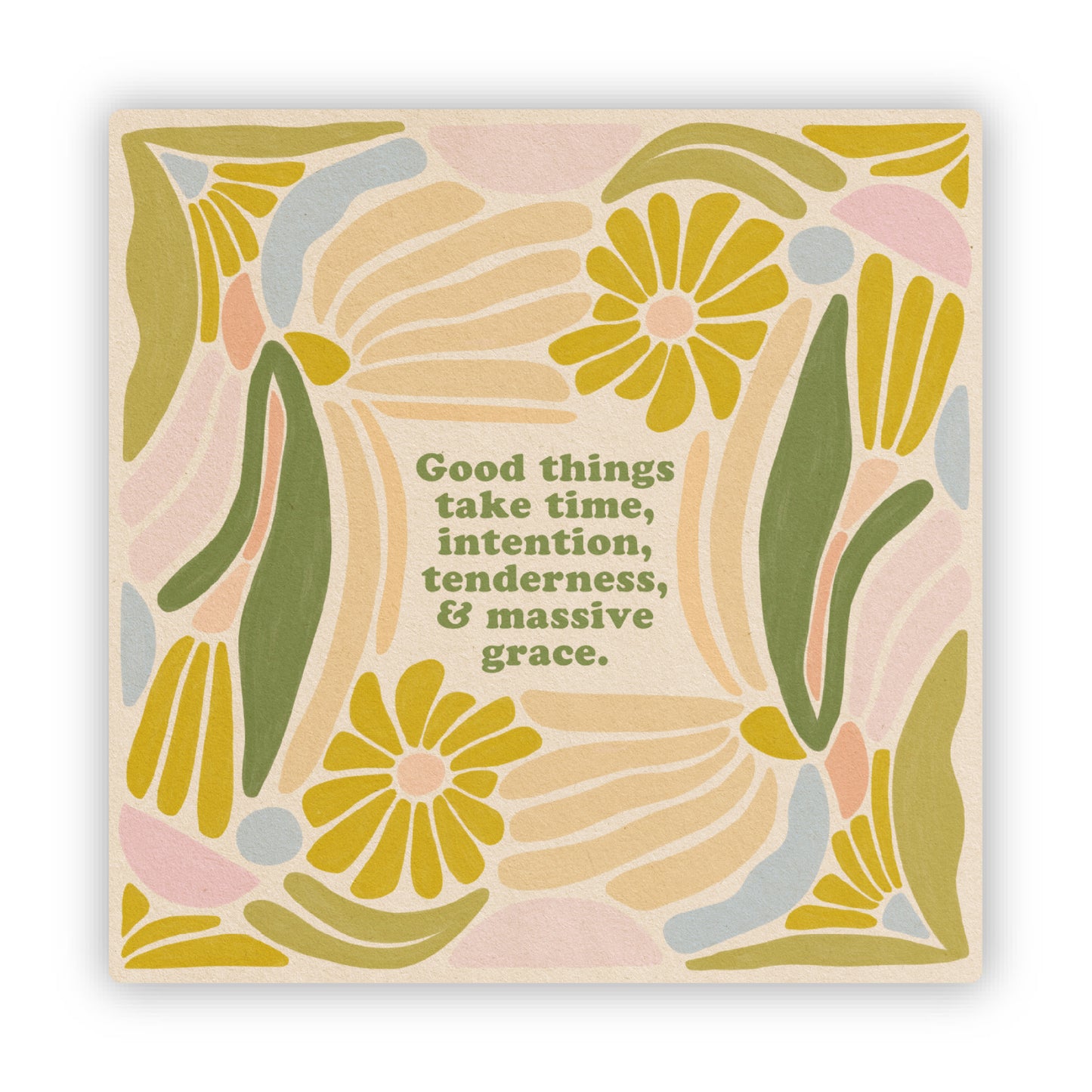 Good Things Take Time - Vinyl Sticker