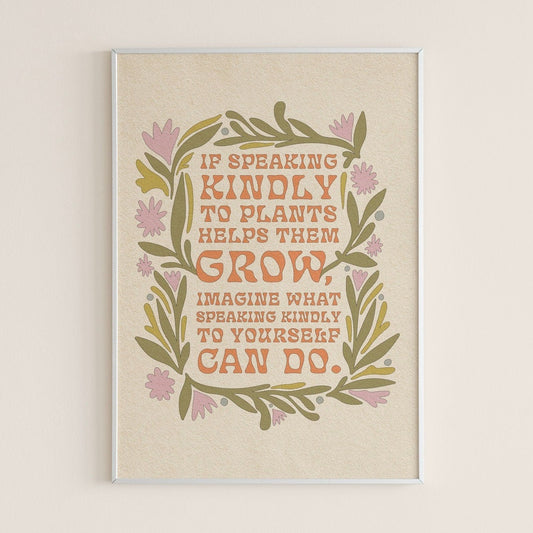 Speaking Kindly - Print