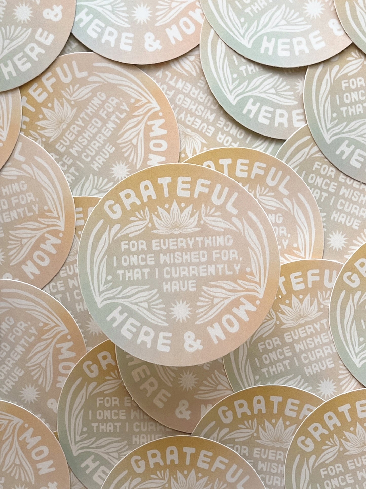 Grateful For The Here & Now - Vinyl Sticker