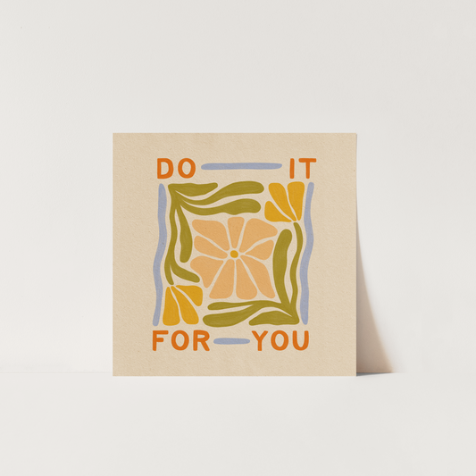Do It For You - Print