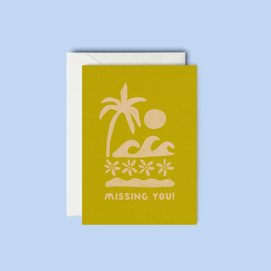 Missing You! - Greeting Card