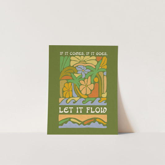 Let It Flow - Art Print