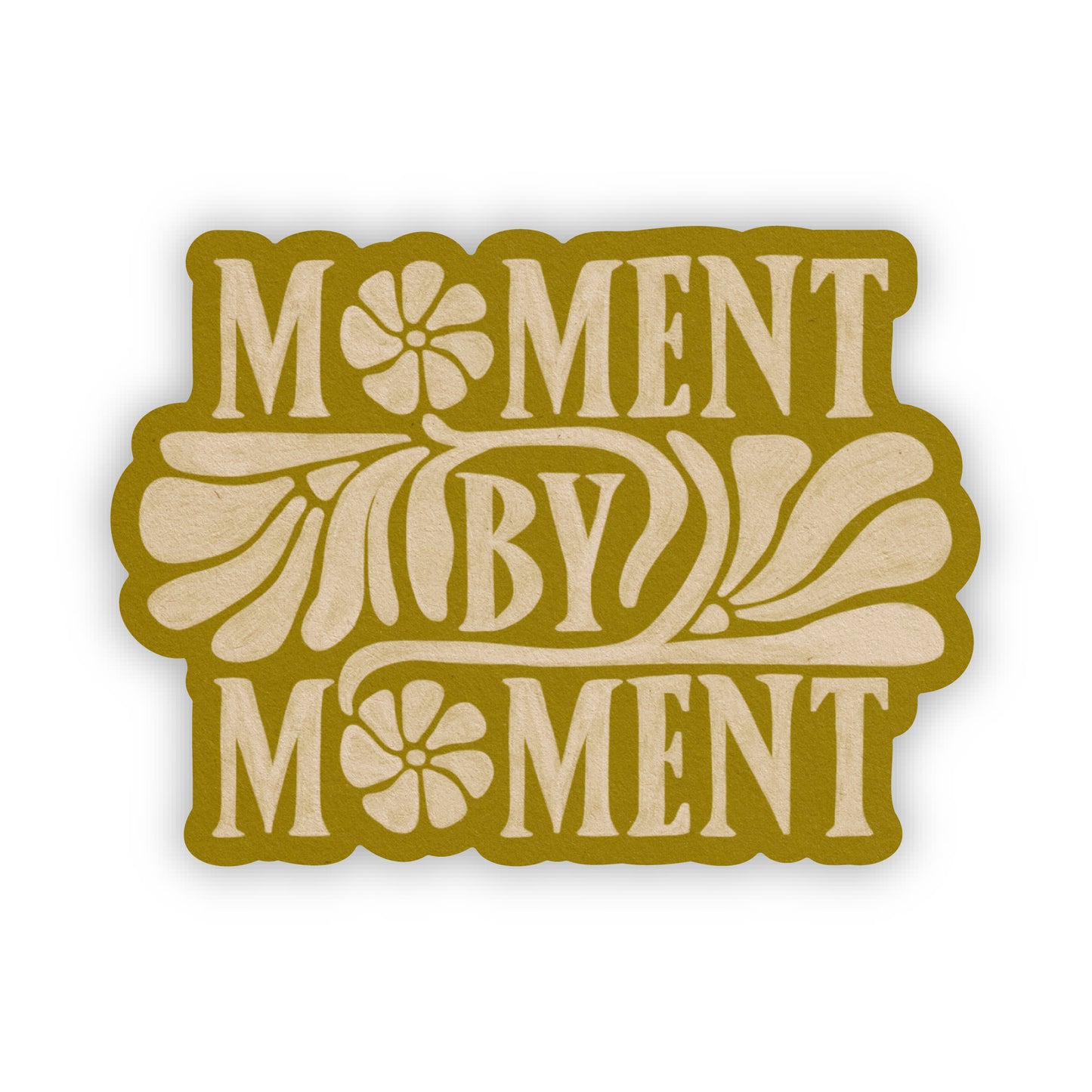 Moment By Moment - Vinyl Sticker