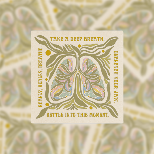 Take A Deep Breath - Vinyl Sticker