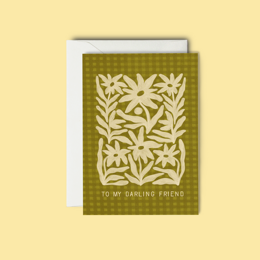 To My Darling Friend - Greeting Card