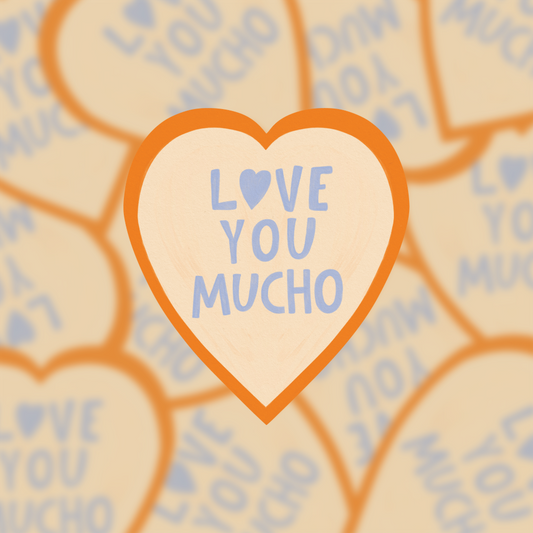 I Love You Mucho - Vinyl Sticker