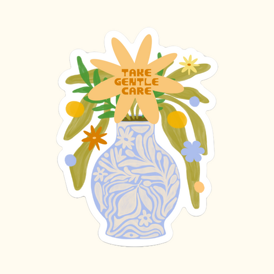 Take Gentle Care - Vinyl Sticker