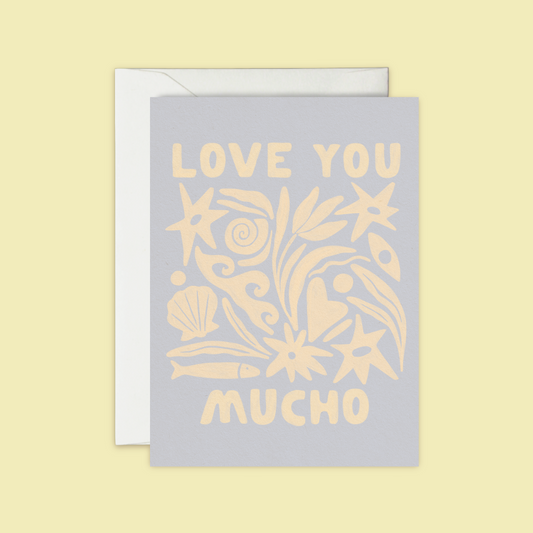 Love You Mucho Beachy - Greeting Card