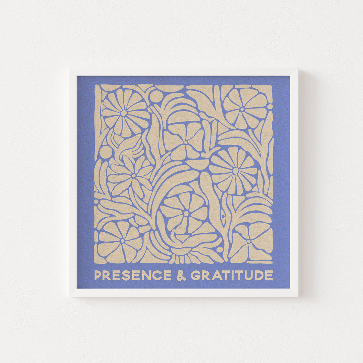 Presence & Gratitude - Print