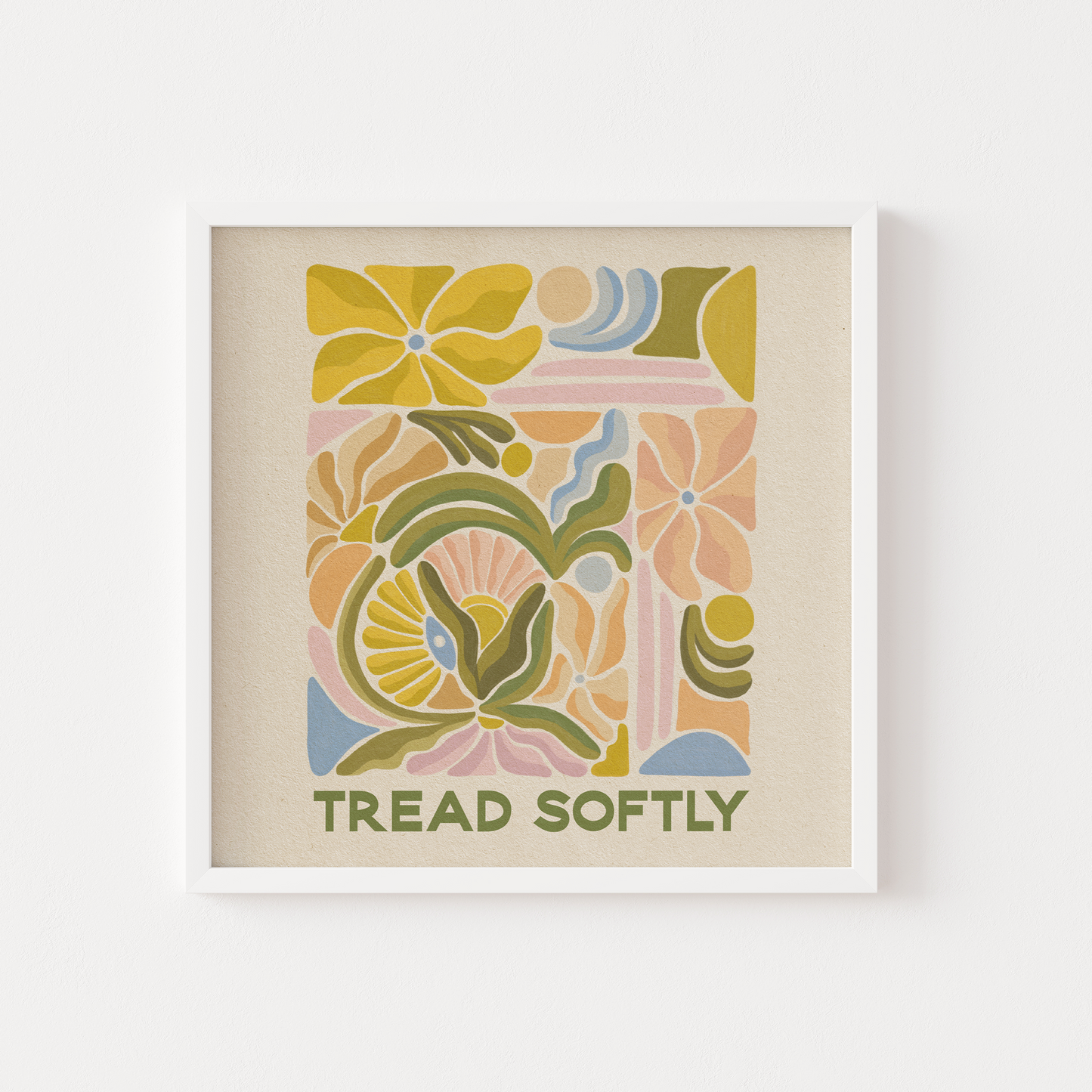 Tread Softly - Print