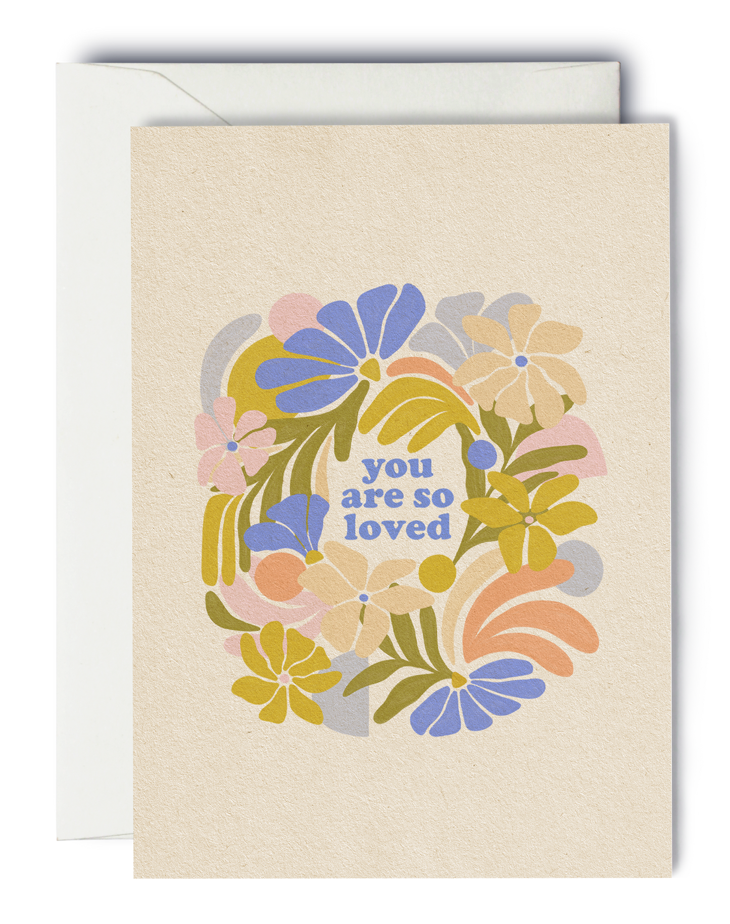 You Are So Loved - Greeting Card