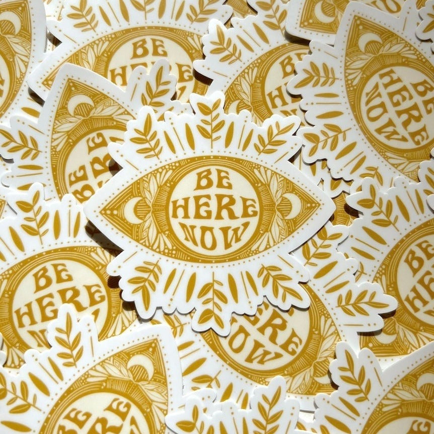 Be Here Now - Yellow Vinyl Sticker